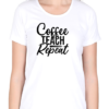 1 Fuel Your Passion for Teaching with the "Coffee Teach Repeat" T-shirt