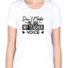 1 Make a Statement with the "Don't Make Me Use My Teacher Voice" T-shirt
