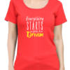 Inspire Your Journey with the "Everything Starts with a Dream" T-shirt
