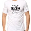White Show Your Gratitude with the "Best Teacher Ever" T-shirt