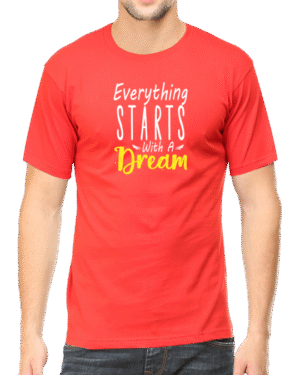 Inspire Your Journey with the "Everything Starts with a Dream" T-shirt