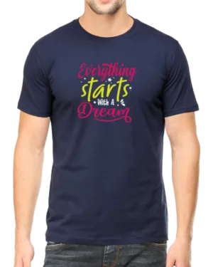 Navy Blue Inspire Your Journey with the "Everything Starts with a Dream" T-shirt