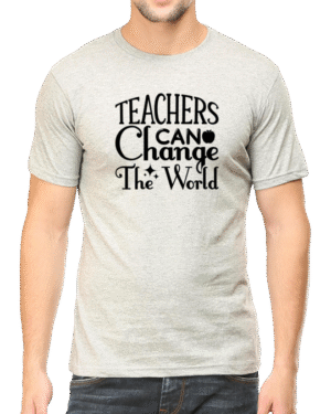 Empowerment in Education with the "Teachers Can Change The World" T-shirt