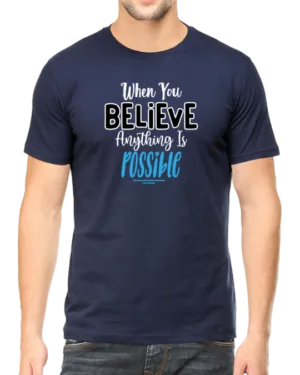 Navy Blue Empower Your Dreams with the "When You Believe Anything Is Possible" T-shirt