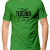 Flag Green Show Your Gratitude with the "Best Teacher Ever" T-shirt