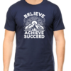 Navy Blue Empower Yourself with Our "Believe. Achieve. Succeed." T-shirt