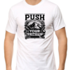 Break Boundaries with Our "Push Your Limits" T-shirt