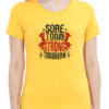 Power Through with Our "Sore Today Strong Tomorrow" T-shirt