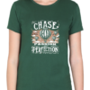 Follow Your Passion with Our "Chase Your Passion, Not Perfection" T-shirt