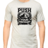 Break Boundaries with Our "Push Your Limits" T-shirt