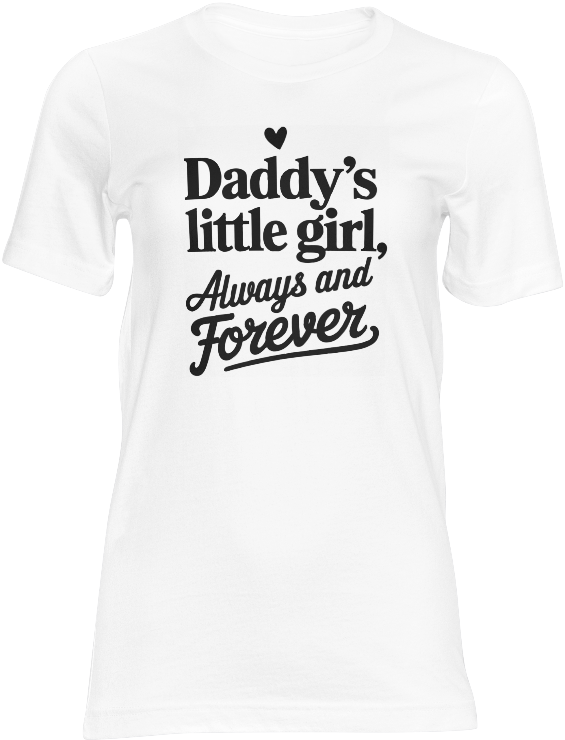 bd3695cf1d7 (1) Daddy's Little Girl, Always and Forever Unisex T-Shirt