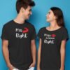 "Mr. Right - Mrs. Always Right" Couples T-Shirts