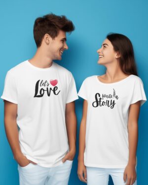 "Let's Love - Write a Story" Couples T-Shirts