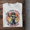 Not Your Damsel in Distress Women's T-Shirt