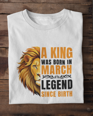 folded-tee-mockup-against-a-wooden-surface-33685 (14) A King Was Born in March: Legend Since Birth Unisex T-Shirt