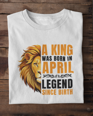 folded-tee-mockup-against-a-wooden-surface-33685 (15) A King Was Born in April: Legend Since Birth Unisex T-Shirt
