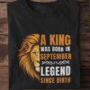 A King Was Born in September: Legend Since Birth Unisex T-Shirt