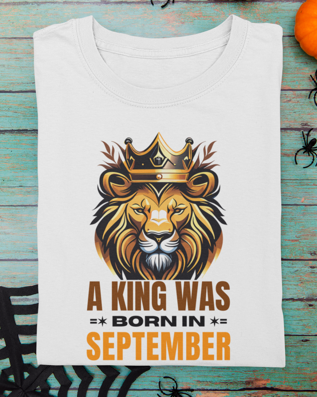 A King Was Born In September Unisex T-Shirt