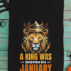 A King Was Born in January Unisex T-Shirt