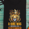 A King Was Born In September Unisex T-Shirt