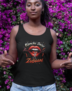 Kenchi Jaisi Zubaan Women's Tank Top