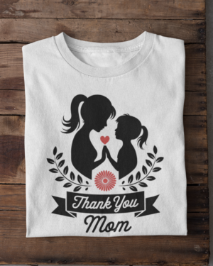 Thank You Mom Women’s T-Shirt – Heartfelt Gift for Mothers