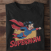 Supermom Women’s T-Shirt – Bold and Playful Slogan Tee