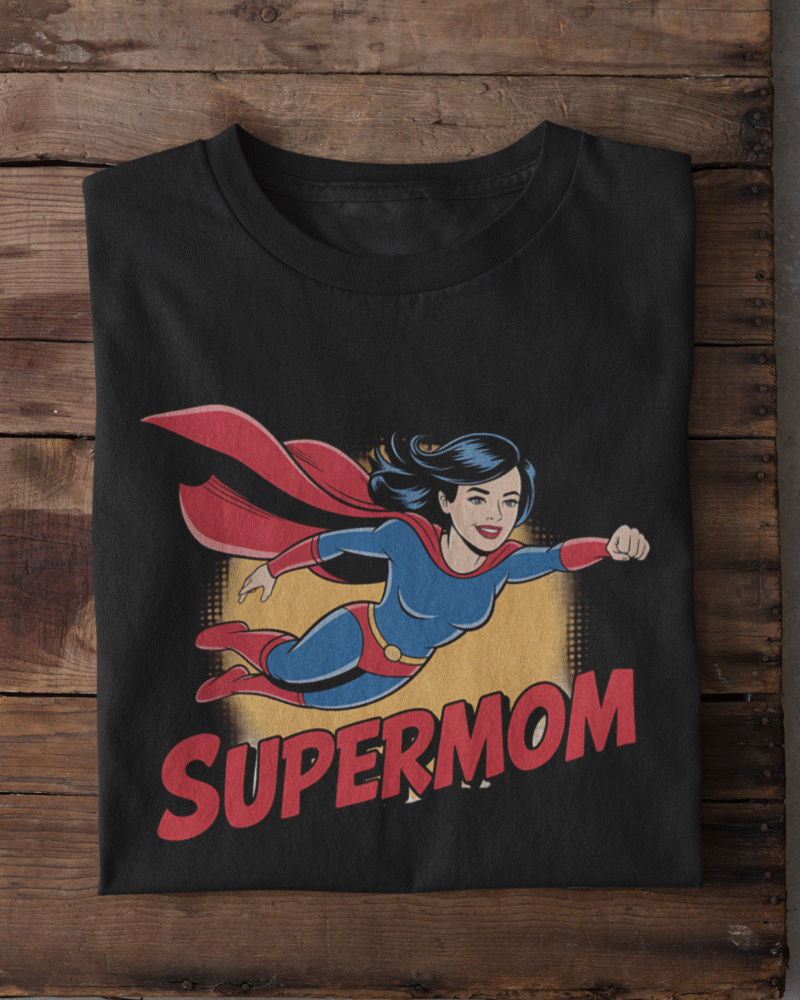 Supermom Women’s T-Shirt – Bold and Playful Slogan Tee - Image 2