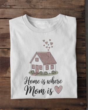 folded-tee-mockup-against-a-wooden-surface-33685 (9) Home is Where Mom Is ❤️ Women’s T-Shirt – Heartfelt Gift for Moms
