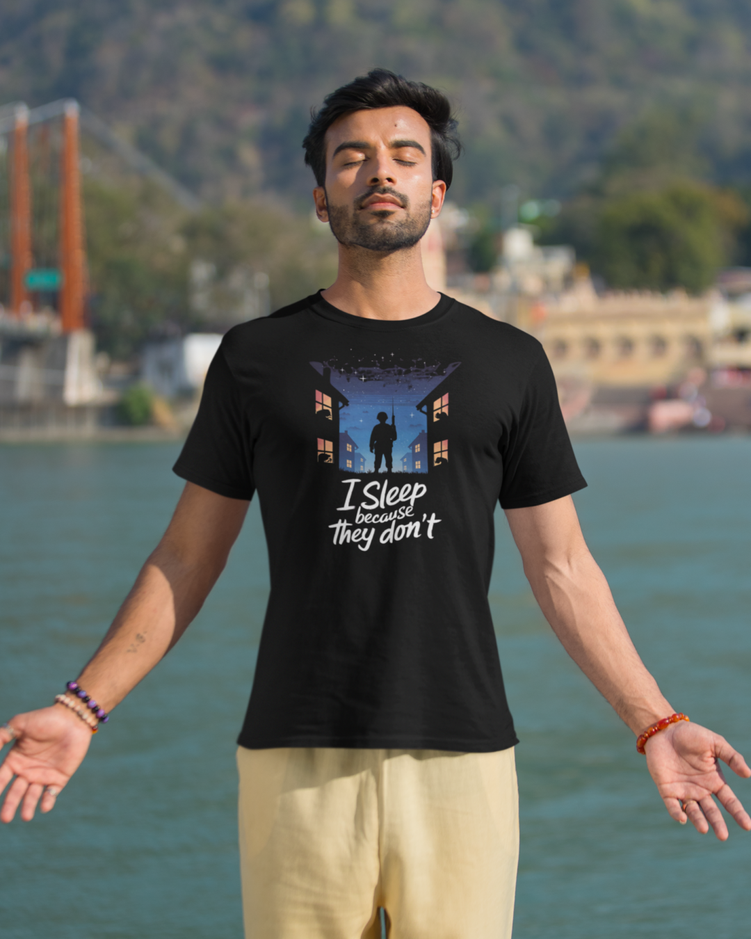 I Sleep Because They Don’t Unisex T-Shirt – Tribute to Indian Armed Forces