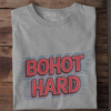 Bohot Hard T-Shirt – Desi Swag Meets Street Style