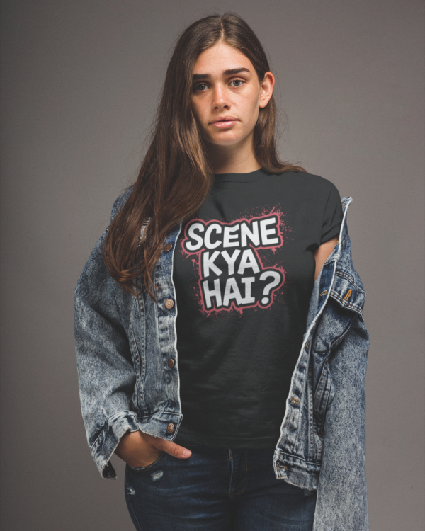 Scene Kya Hai T-Shirt – For the Meme Lords & Vibers