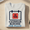 Calendar Blocked for Peace T-shirt