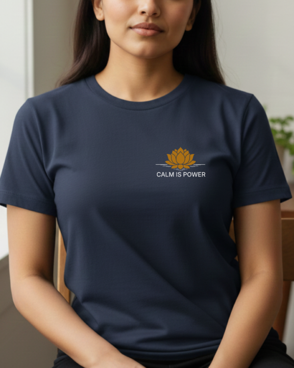 Calm Is Power T-Shirt