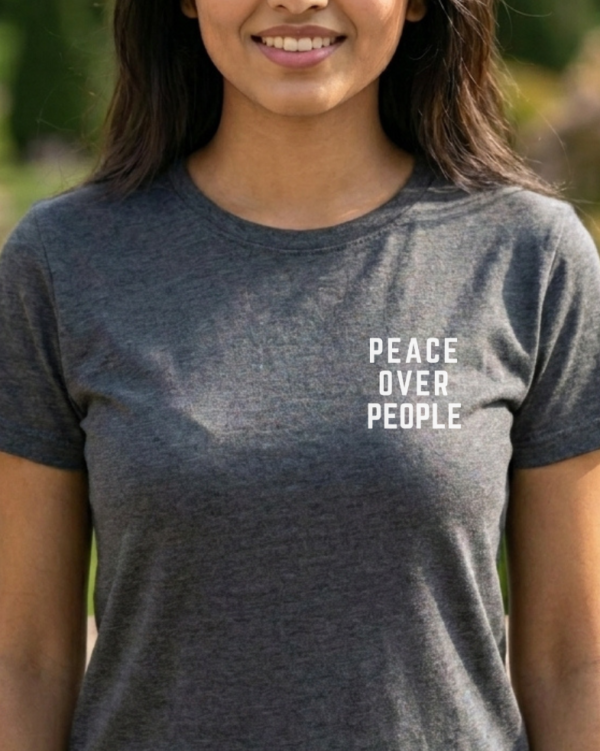 Peace Over People T-Shirt