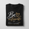 Be Unstoppable T-Shirt