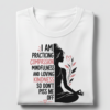 I Am Practicing Compassion Yoga T-Shirt
