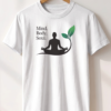 Mind. Body. Soul. Unisex T-shirt