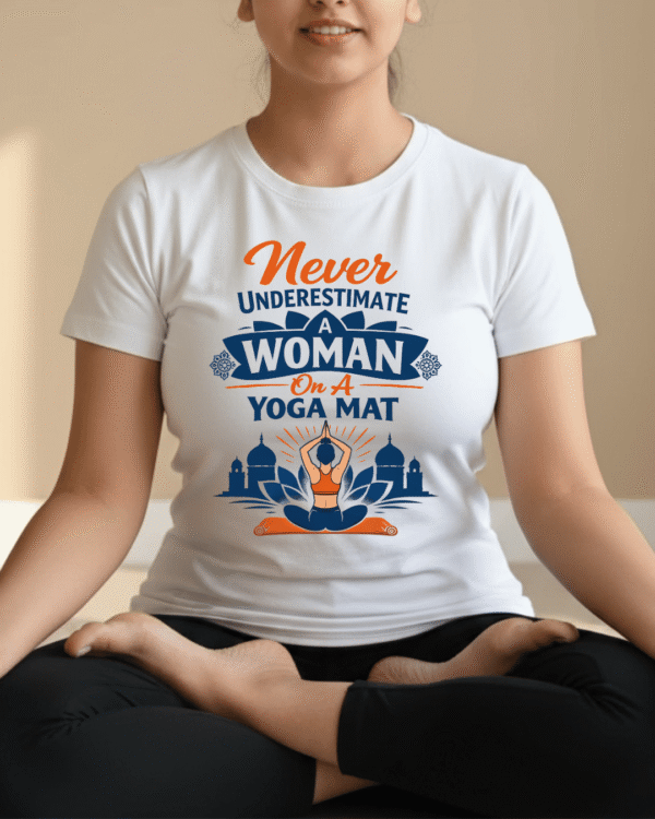 Never Underestimate a Woman Yoga Unisex T-Shirt