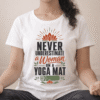Never Underestimate a Woman on a Yoga Mat Unisex T-Shirt