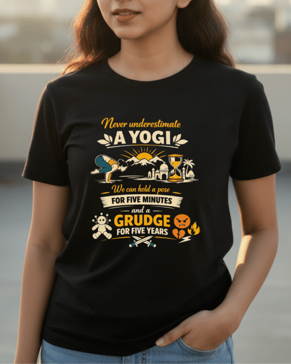 Never Underestimate a Yogi T-Shirt