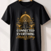 Connected to Everything T-Shirt